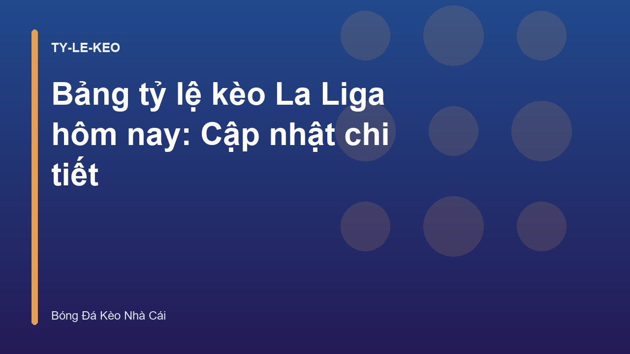 Read more about the article Bảng tỷ lệ kèo La Liga hôm nay: Cập nhật chi tiết