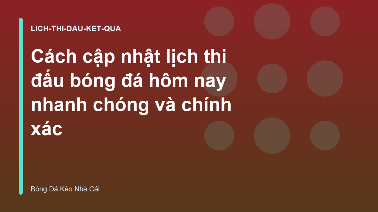 Read more about the article Cách cập nhật lịch thi đấu bóng đá hôm nay nhanh chóng và chính xác